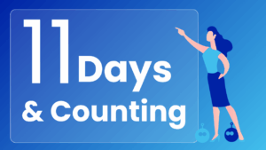 Are you ready? Eleven days and counting in words, with a woman pointing at it.