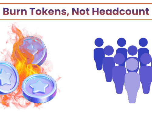 Burn Tokens, Not Headcount
